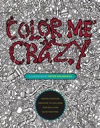 Color Me Crazy Colouring Book